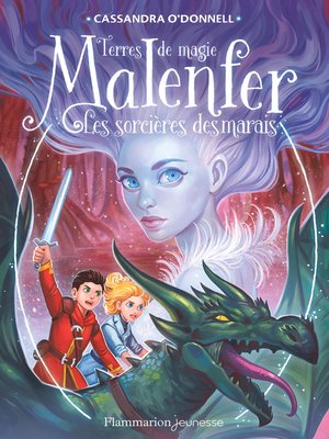 cover image of Malenfer--Terres de magie (Tome 4)--Les Sorcières des marais